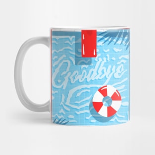 Goodbye Mug